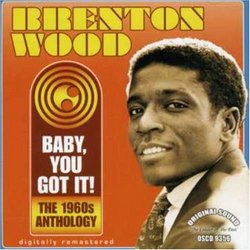 Baby You Got It: 1960's Anthology