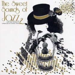 Vol. 2-Sweet Sounds of Jazz