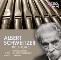Albert Schweitzer Spielt Orgelwerke