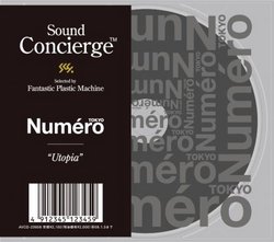 Sound Concierge X Numero Tokyo Utopia