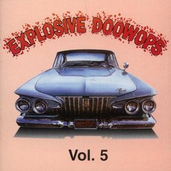 Explosive Doowops Vol. 5