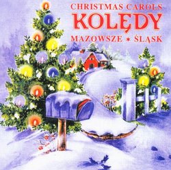CHRISTMAS CAROLS FROM POLAND Polskie Koledy