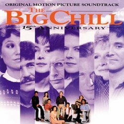 The Big Chill - 15th Anniversary: Original Motion Picture Soundtrack