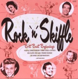 Rock 'N' Skiffle - Brit Beat Beginnings