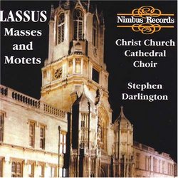 Lassus: Masses and Motets