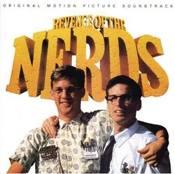 Revenge Of The Nerds: Original Motion Picture Soundtrack