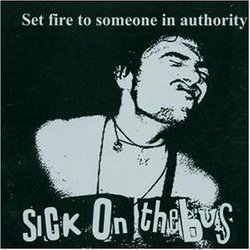 Set Fire to Someone in Authority