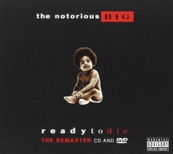 Ready to Die: The Remaster by Notorious B.I.G. (2006-11-14)