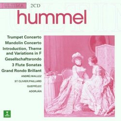 Hummel:Trumpet Concerto ;  Mandolin Concerto; Flute Sonatas