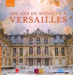 Versailles: 200 Years Of Music