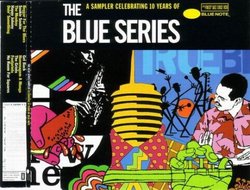 The Blue Series Sampler - Celebrating 10 Years Of Blue Note
