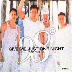 Give Me Just One Night (Una Noche) Pt.1