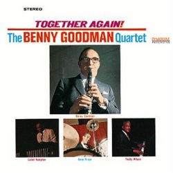 Together Again! (1963 Reunion with Lionel Hampton, Teddy Wilson & Gene Krupa)
