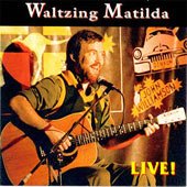 Waltzing Matilda-Live