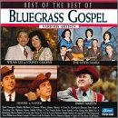 Bluegrass Gospel: Best of the Best