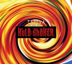 Tattva: the Very Best of Kula Shaker