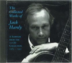 A Sampler From the Collected Works of Jack Hardy