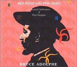 Red Dogs and Pink Skies: A Musical Celebration of Paul Gauguin