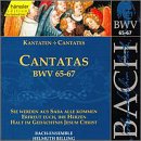 Bach: Cantatas, BWV 65-67