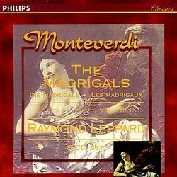 Monteverdi: The Madrigals, Books III, IV, VII, VIII and IX