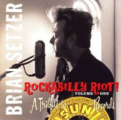 Rockabilly Riot, Vol. 1: A Tribute to Sun Records