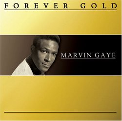 Forever Gold: Marvin Gaye