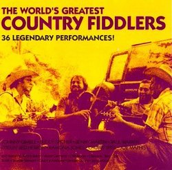 World's Greatest Country Fiddlers