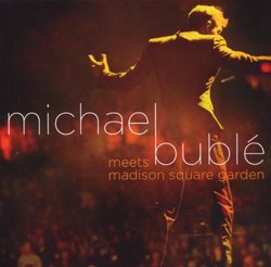 Michael Buble Meets Madison Square Garden (CD/DVD)