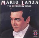 Mario Lanza - The Legendary Tenor