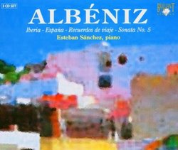 Albéniz: Iberia; España; Recuerdos de viaje; Sonata No. 5