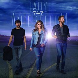 747 Deluxe Tour Edition by Lady Antebellum (2015-05-04)