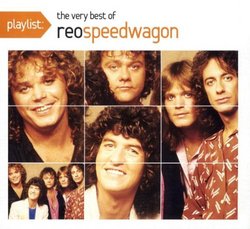 Playlist: The Very Best of Reo Speedwagon