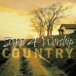 Songs 4 Worship: Country