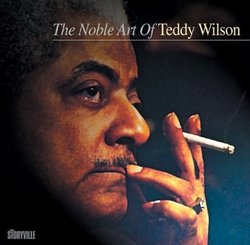 Noble Art of Teddy Wilson