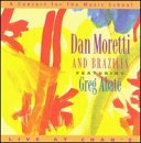 Dan Moretti & Brazilia