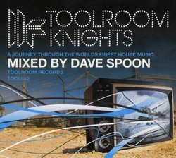 Toolroom Knights Mixed By Dave Spoon