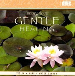 Body & Soul: Gentle Healing