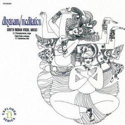 Dhyanam / Meditation: South Indian Vocal Music