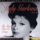 The Judy Garland Show: The Man That Got Away [Original Recording]