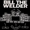 Bill the Welder