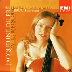 Brahms: Cello Sonatas; Bruch: Kol Nidrei; Jacqueline Du Pre
