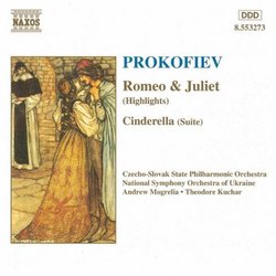 Prokofiev: Romeo & Juliet / Cinderella [Highlights]