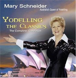 Yodelling the Classics: The Complete Collection