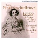 Fanny Mendelssohn-Hensel: Lieder für Sopran und Klavier, Opp. 1, 7, 9, 10