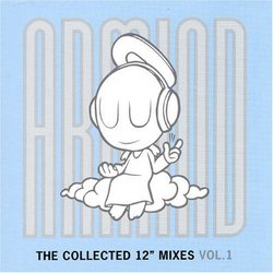 Armind: The Collected 12" Mixes, Vol. 1