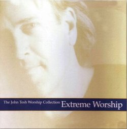 Worship Collection: Extreme Worship