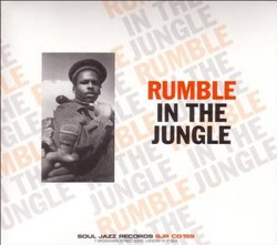 Soul Jazz Records Presents Runble in Jungle