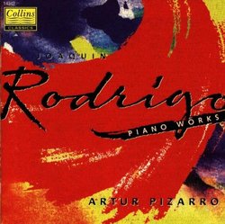 Joaquin Rodrigo: Piano Works - Artur Pizarro