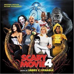 Scary Movie 4 (Original Motion Picture Soundtrack)