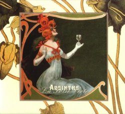 Absinthe: La Folie Verte by Blood Axis (2002-08-03)